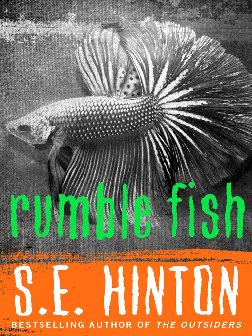 Title details for Rumble Fish by S.E.  Hinton - Available